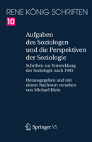 Aufgaben Des Soziologen Und Die Perspektiven Der Soziologie: Schriften Zur Entwicklung Der Soziologie Nach 1945 3658123273 Book Cover