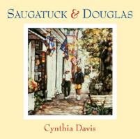 Saugatuck and Douglas: Hand-Altered Polaroid Photographs 0472114409 Book Cover
