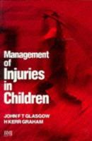 Management of Injuries in Children 0727909258 Book Cover