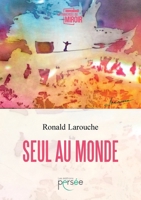 Seul au monde (French Edition) 2823133011 Book Cover