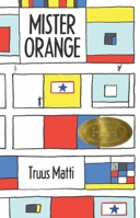 Mister Orange 159270123X Book Cover