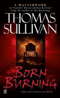 Born Burning 0525247823 Book Cover