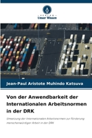 Von der Anwendbarkeit der Internationalen Arbeitsnormen in der DRK (German Edition) 6208606713 Book Cover