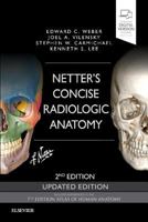 Netter's Concise Radiologic Anatomy Updated Edition 0323625320 Book Cover