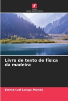 Livro de texto de física da madeira 6207268865 Book Cover