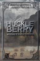 Huckleberry B0DHJKBDCB Book Cover