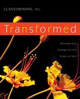 Transformed : Renewed and Changed by the Power of God 1500772798 Book Cover