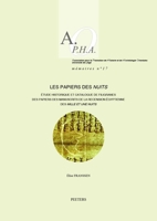 Les Papiers Des Nuits: Etude Historique Et Catalogue de Filigranes Des Papiers Des Manuscrits de la Recension Egyptienne Des Mille Et Une Nuits (French Edition) 9042953225 Book Cover