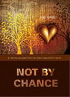 Not By Chance 1606962957 Book Cover