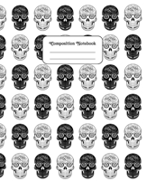 Composition Notebook: Black and White Skulls 1698843038 Book Cover