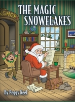 The Magic Snowflakes B0DYT2933S Book Cover