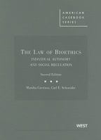 The Law of Bioethics: Individual Autonomy and Social Regulation 0314194525 Book Cover