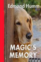 Magic's Memory 1499384750 Book Cover