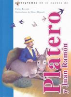Platero Y Juan Ramon / Platero And Juan Ramon 1933032103 Book Cover