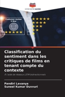 Classification du sentiment dans les critiques de films en tenant compte du contexte (French Edition) 6630235223 Book Cover