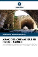 Krak Des Chevaliers in Homs - Syrien (German Edition) 620810906X Book Cover