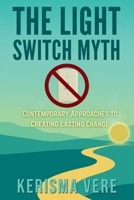 The Light Switch Myth 106980620X Book Cover