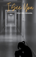 I See You 1957604174 Book Cover