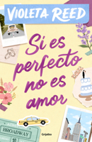 Si es perfecto, no es amor / If It's Perfect, It's Not Love (Spanish Edition) 8425370442 Book Cover