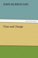 Time and Change 1514318911 Book Cover