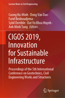 CIGOS 2019, Innovation for Sustainable Infrastructure: Proceedings of the 5th International Conference on Geotechnics, Civil Engineering Works and Structures (Lecture Notes in Civil Engineering, 54) 9811508011 Book Cover