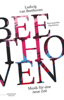 Ludwig Van Beethoven : musik für eine neue zeit 3476049124 Book Cover