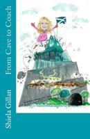 From Cave to Coach 1718904320 Book Cover