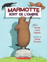 Marmotte Sort de l'Ombre 1443116858 Book Cover