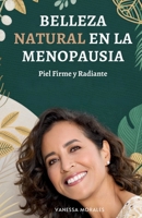 Belleza Natural en la Menopausia: Piel Firme y Radiante B0FRFKBLKF Book Cover