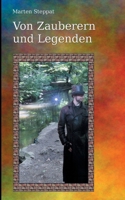Von Zauberern und Legenden (German Edition) 3749480915 Book Cover