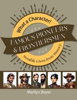 Famous Pioneers & Frontiersmen 1683443667 Book Cover