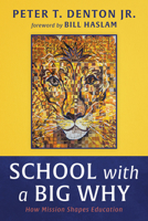 School with a Big Why B0DR4RT6C8 Book Cover