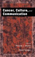 Cancer, Culture and Communication 0306478854 Book Cover