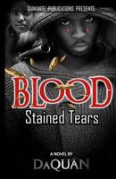 Blood Stained Tears 1535280395 Book Cover
