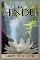 El Misticismo Hindu / Hindu Mysticism 1434994678 Book Cover