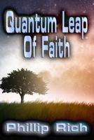 Quantum Leap Of Faith 1492711519 Book Cover