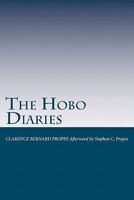The Hobo Diaries: Nickerson Days - The Thousand Miler 1460938747 Book Cover