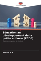 Éducation au développement de la petite enfance (ECDE) (French Edition) 6139746760 Book Cover