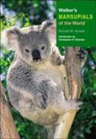 Walker's Marsupials of the World (Walker's Mammals) 0801882222 Book Cover