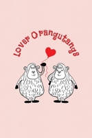 Lover Orangutangs: Valentine's Day Gift - ToDo Notebook in a cute Design - 6 x 9 (15.24 x 22.86 cm) 1654959049 Book Cover