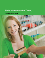 Debt Information for Teens, 3rd Ed. 0780815696 Book Cover