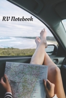 RV Notebook: Roadtrip Log and Maintenance Tracker 6 x 9 94 pages 1086232720 Book Cover