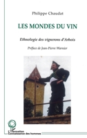 Les mondes du vin 2747559424 Book Cover