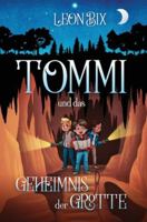 Tommi und das Geheimnis der Grotte (German Edition) B0G545D1RR Book Cover