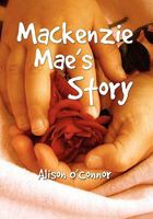 MacKenzie Mae's Story 1456813498 Book Cover
