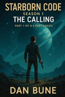 Starborn Code: Season 1: The Calling B0FMS7BBW2 Book Cover