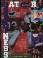 Gator Greatness 1563523310 Book Cover
