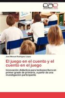 El juego en el cuento y el cuento en el juego 3847353691 Book Cover
