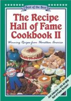 The Recipe Hall of Fame Cookbook II: Best of the Best : Winning Recipes from Hometown America (Quail Ridge Press Cookbook Series.) 1934193623 Book Cover