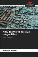 New towns to relieve megacities 6209001629 Book Cover